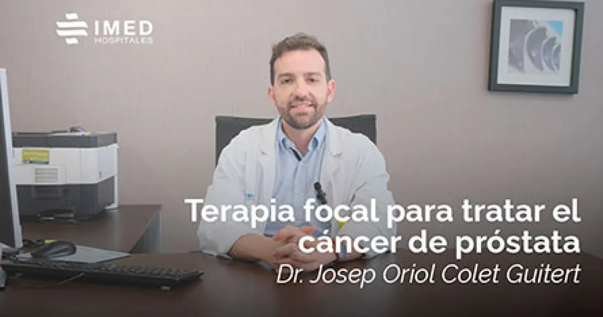 El Dr. Oriol Colet presenta la terapia focal para tratar el cáncer de próstata
